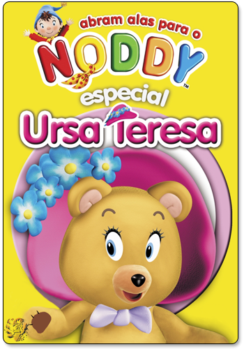 Abram Alas Para o Noddy: Especial Ursa Teresa